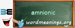 WordMeaning blackboard for amnionic